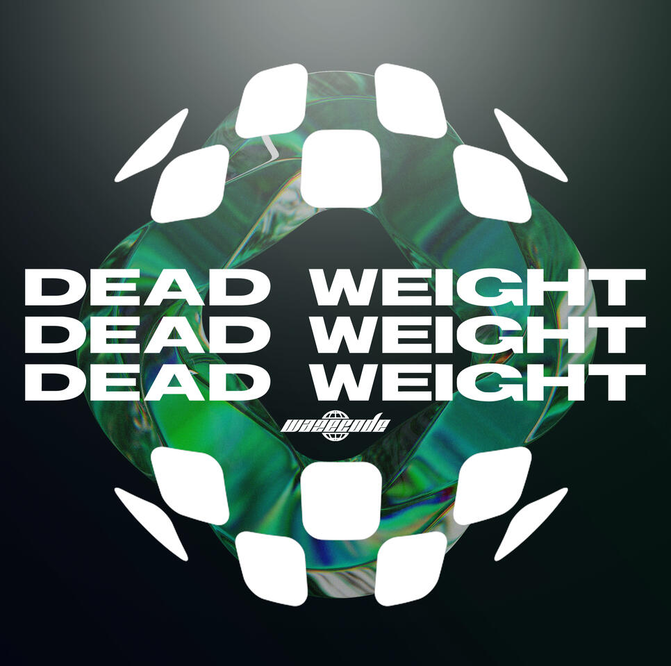 DEAD WEIGHT REMIX